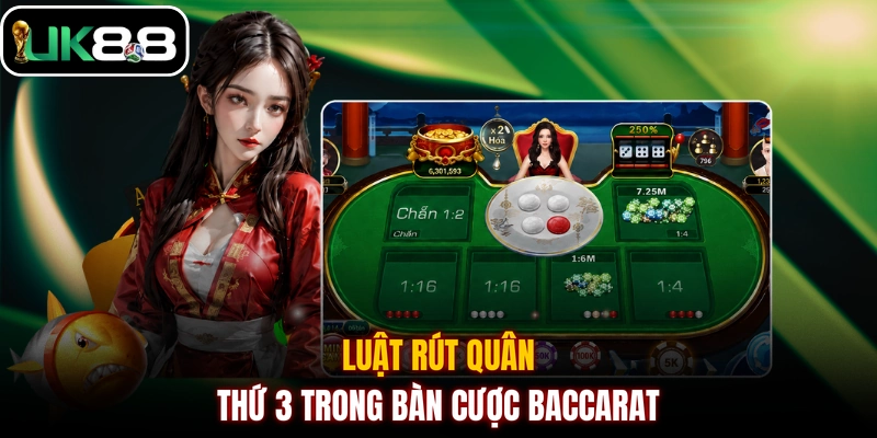Luật rút quân thứ 3 trong bàn cược Baccarat